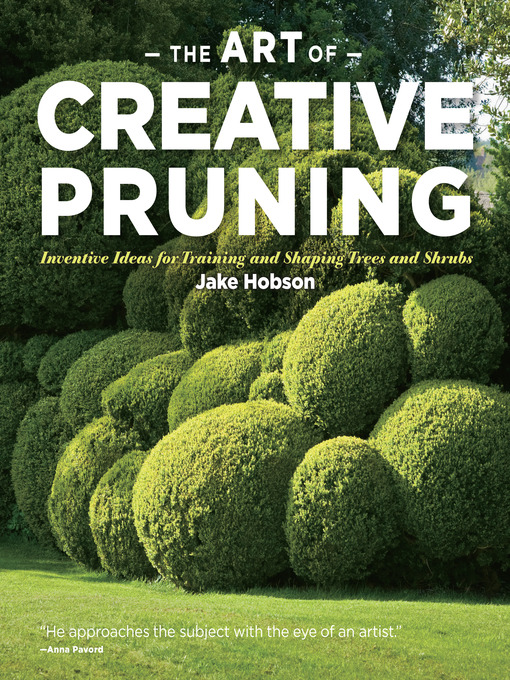 Title details for The Art of Creative Pruning by Jake Hobson - Available